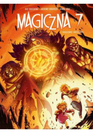 Magowie i królowie. Magiczna 7. Tom 7 - Jheremy Raapack - książka  wyd. 2024