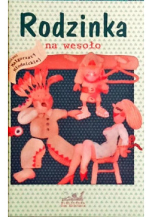 Rodzinka na wesoło - Józef Bułatowicz - książka reportaż wyd. 1999