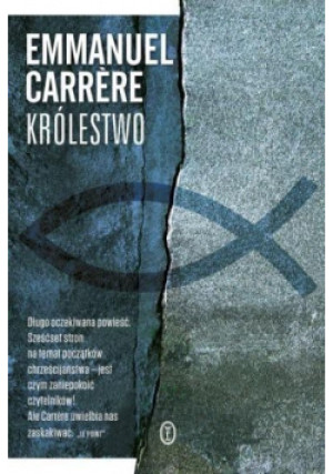 Królestwo - Emmanuel Carrere - książka  wyd. 2016