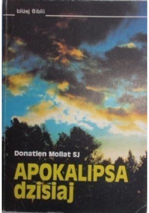Apokalipsa dzisiaj - Donatien Mollat - książka  wyd. 1992