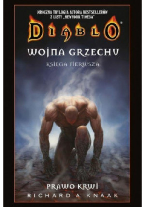 Diablo  Księga 1 Prawo krwi - Richard A Knaak - książka fantasy wyd. 2014