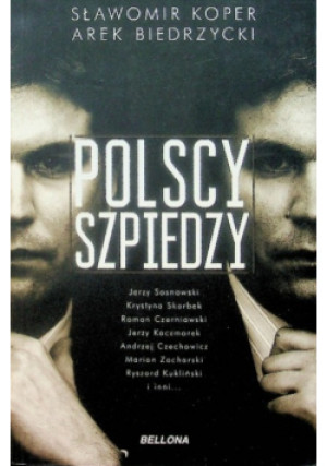 Polscy szpiedzy - Sławomir Koper, Arek Biedrzycki - książka reportaż wyd. 2018