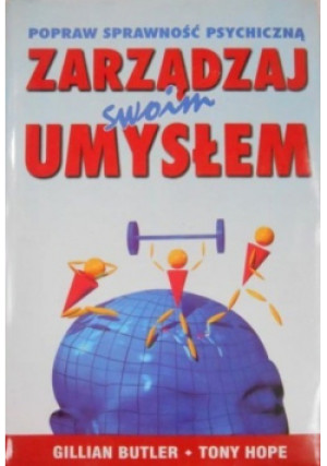 Zarządzaj swoim umysłem - Gillian Butler - książka  wyd. 2003