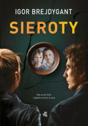 Sieroty - Igor Brejdygant - książka  wyd. 2022