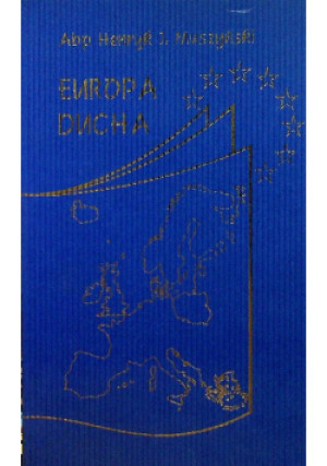 Europa Ducha - Henryk J. Muszyński - książka  wyd. 2002