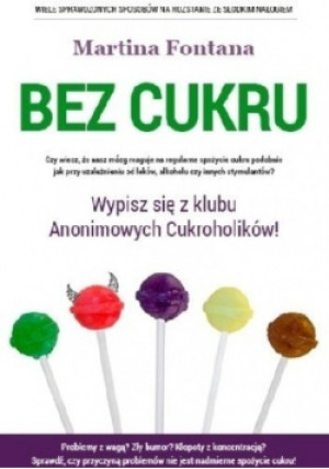 Bez cukru - Martina Fontana - książka  wyd. 2015