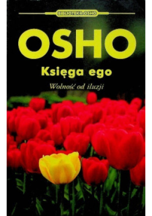 Księga ego Wolność od iluzji - Osho - książka  wyd. 2009
