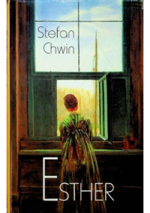 Esther - Stefan Chwin - książka  wyd. 2000
