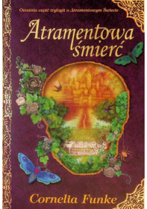 Atramentowa śmierć Tom 3 - Cornelia Funke - książka fantasy wyd. 2008