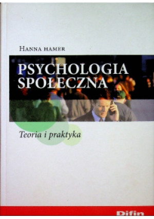 Psychologia społeczna - Hanna Hamer - książka  wyd. 2005
