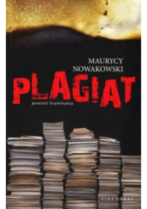 Plagiat - Maurycy Nowakowski - książka  wyd. 2016