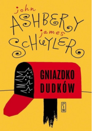 Gniazdko dudków - James Schuyler, John Ashbery - książka  wyd. 2022