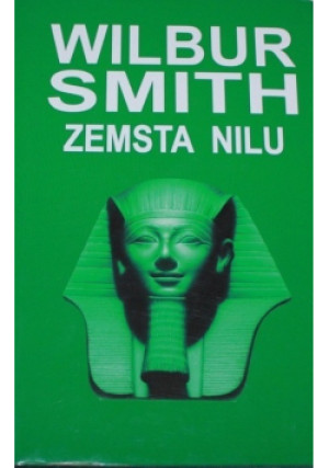 Zemsta Nilu - Wilbur Smith - książka historyczna wyd. 2008