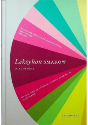 Leksykon smaków - Niki Segnit - książka wyd. 2017