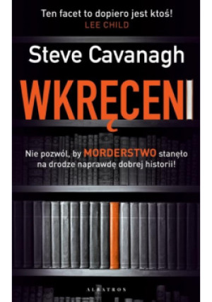 Wkręceni - Steve Cavanagh - książka  wyd. 2019