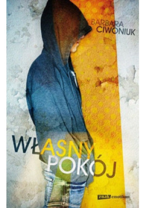 Własny pokój - Barbara Ciwoniuk - książka  wyd. 2011