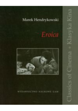 Eroica - Marek Hendrykowski - książka  wyd. 2011