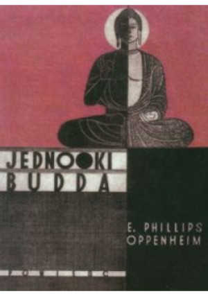 Jednooki Budda - Phillips E. Oppenheim - książka  wyd. 2012