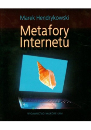 Metafory internetu - Marek Hendrykowski - książka  wyd. 2005