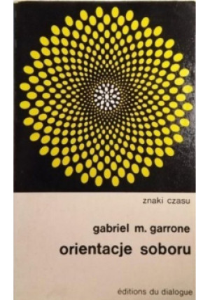 Orientacje soboru - Gabriel M. Garrone - książka  wyd. 1969