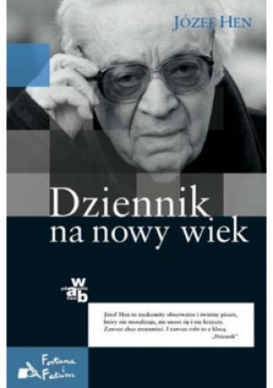 Dziennik na nowy wiek - Józef Hen - książka historyczna wyd. 2009