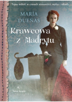 Krawcowa z Madrytu - Maria Duenas - książka historyczna wyd. 2011