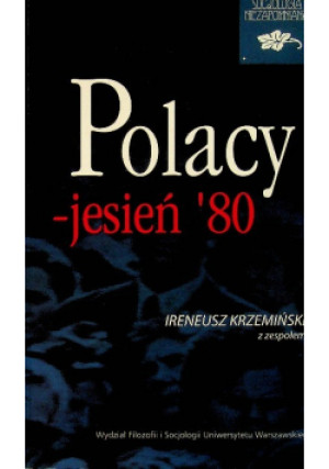 Polacy jesień 80 - Ireneusz Krzemiński - książka  wyd. 2005