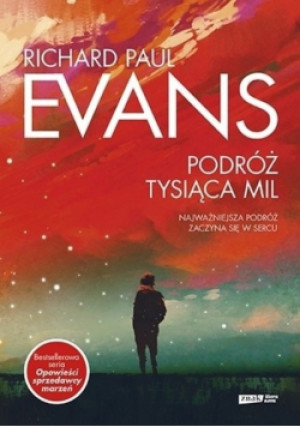 Podróż tysiąca mil - Richard Paul Evans - książka  wyd. 2019