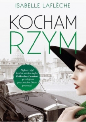 Kocham Rzym - Isabelle Lafleche - książka  wyd. 2016