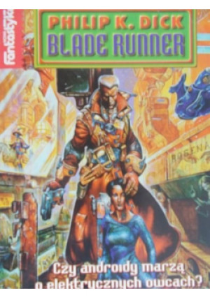 Blade runner - Philip K. Dick - książka fantasy wyd. 1995