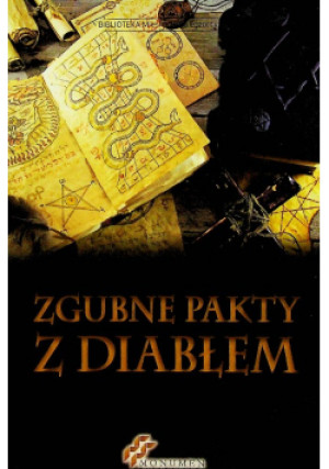 Zgubne pakty z diabłem - książka historyczna wyd. 2015