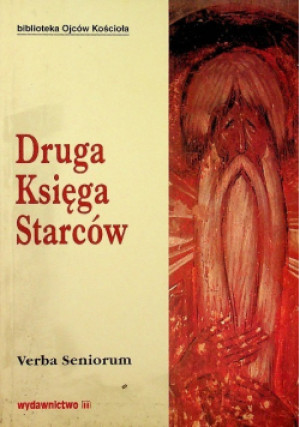 Druga Księga Starców - Verba Seniorum - książka historyczna wyd. 1996