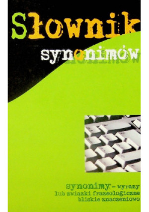 Słownik synonimów - Witold Cienkowski - książka  wyd. 2004