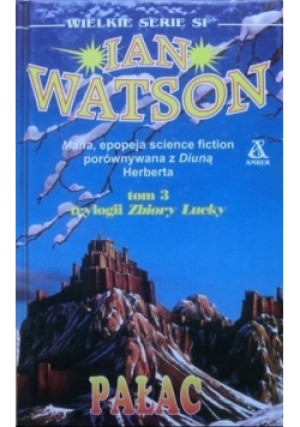 Pałac Tom 3 - Ian Watson - książka fantasy wyd. 1996