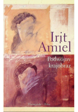 Podwójny krajobraz - Irit Amiel - książka  wyd. 2008