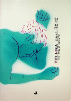 Kronika zakłóceń - Mariusz Grzebalski - książka  wyd. 2010