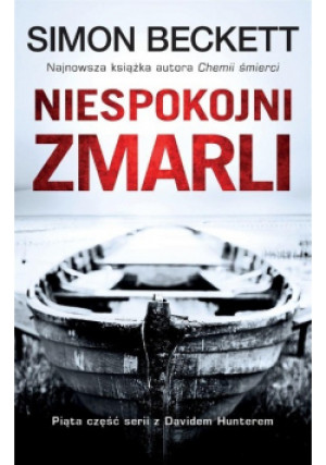 Niespokojni zmarli - Simon Beckett - książka  wyd. 2017