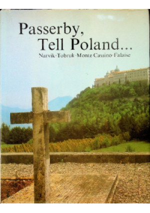 Passerby Tell Poland - Praca Zbiorowa - książka historyczna wyd. 1991