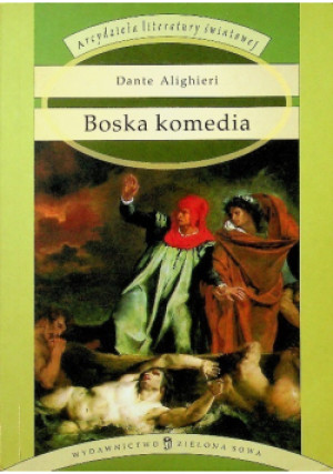 Boska komedia - Dante Alighieri - książka  wyd. 2005