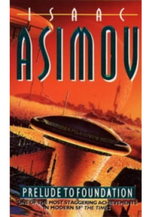 Prelude to foundation - Isaac Asimov - książka fantasy wyd. 1988