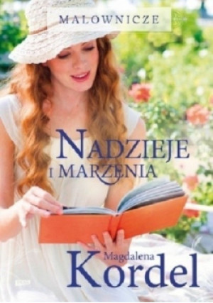 Nadzieje i marzenia - Magdalena Kordel - książka  wyd. 2016