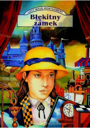Błękitny zamek - Lucy Maund Montgomery - książka  wyd. 2003