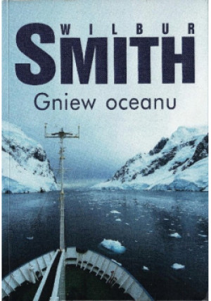 Gniew oceanu - Wilbur Smith - książka  wyd. 2012