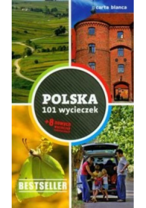 Polska 101 wycieczek - Paweł Zalewski (red.) - książka  wyd. 2010