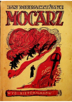 Mocarz 1947 r. - Jan Dobraczyński - książka  wyd. 1947