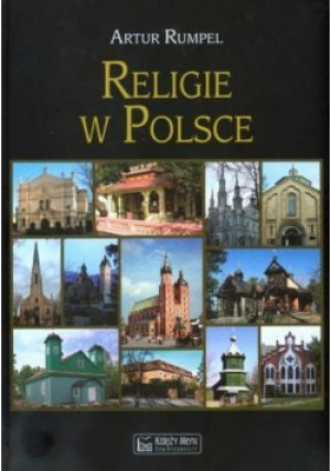 Religie w Polsce - Artur Rumpel - książka  wyd. 2013