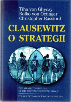 Clausewitz o strategii - Tiha Ghyczy - książka historyczna wyd. 2002