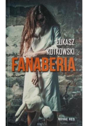 Fanaberia - Łukasz Kotkowski - książka  wyd. 2014