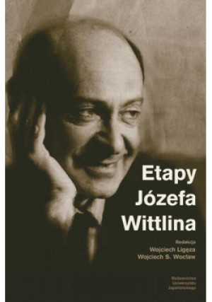 Etapy Józefa Wittlina - Praca Zbiorowa - książka  wyd. 2014
