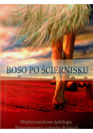 Boso po ściernisku - Praca Zbiorowa - książka  wyd. 2014